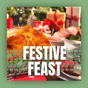 Festive Feast title with turkey and ham